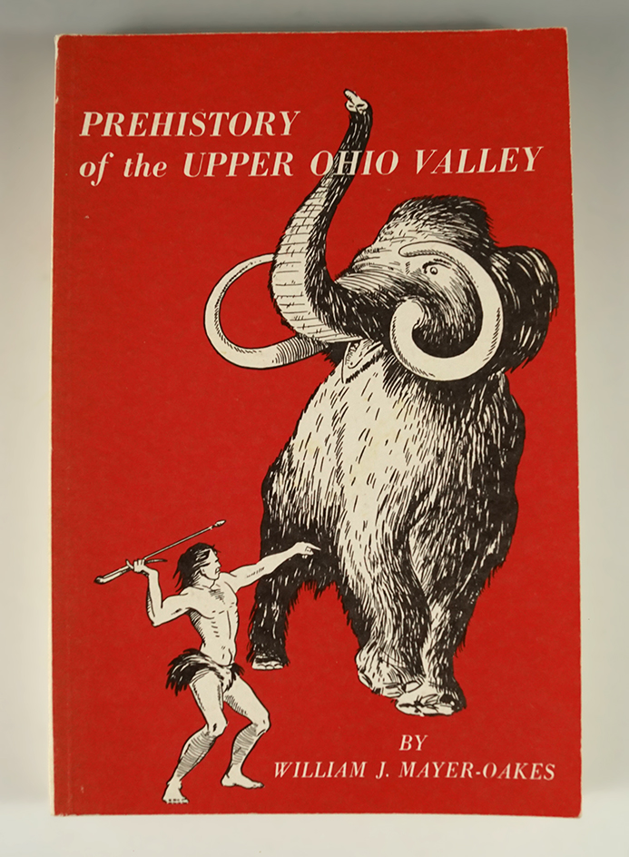 Book: Prehistory of the Upper Ohio Valley by William J. Mayer-Oakes.