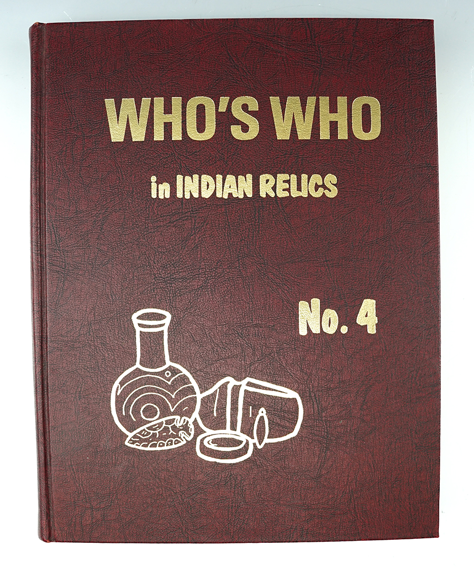 Hardcover Book: "Who's Who in Indian Relics" No. 4, 1st Edition. In excellent condition.