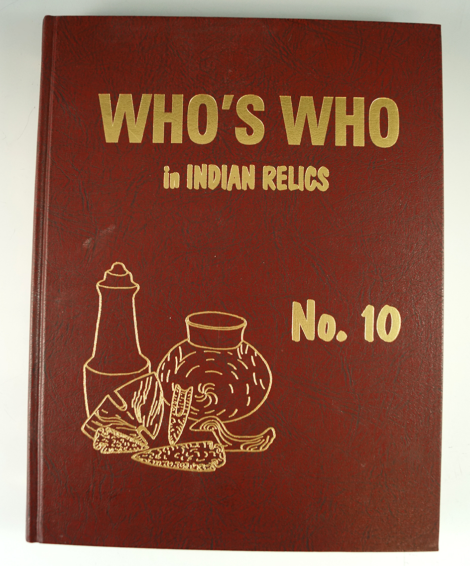 Who's Who in Indian Relics No. 10 by Weidner first edition 2000.
