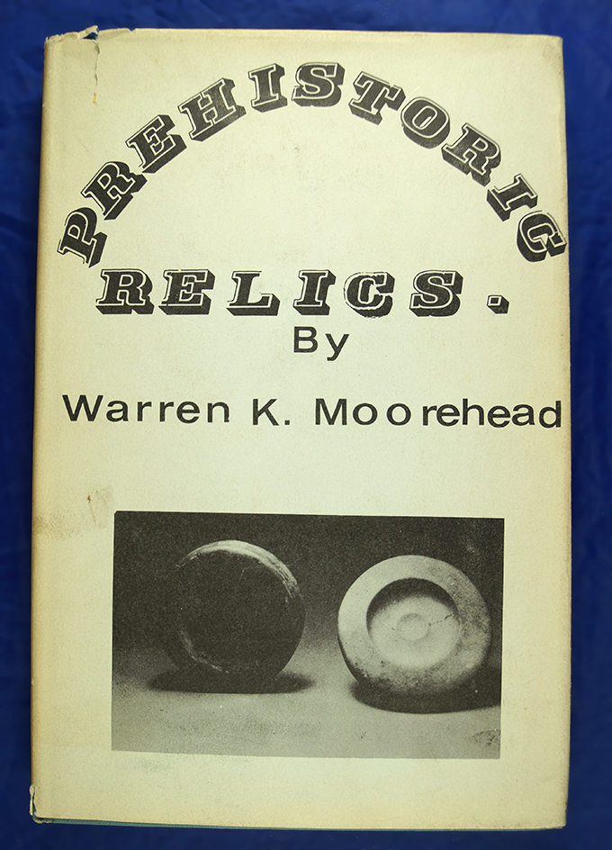 Prehistoric Relics by Warren K. Moorehead third printing.