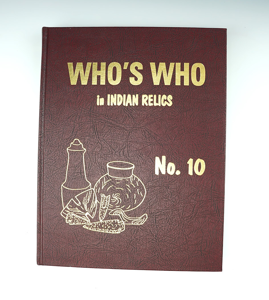 Hardcover Book: " Who's Who in Indian Artifacts" No. 10, 1st edition.