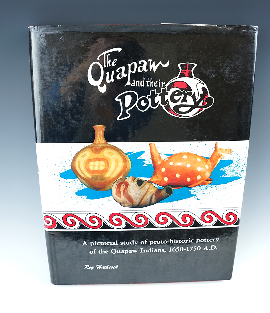 The Quapaw and their Pottery by Ray Hathcock.