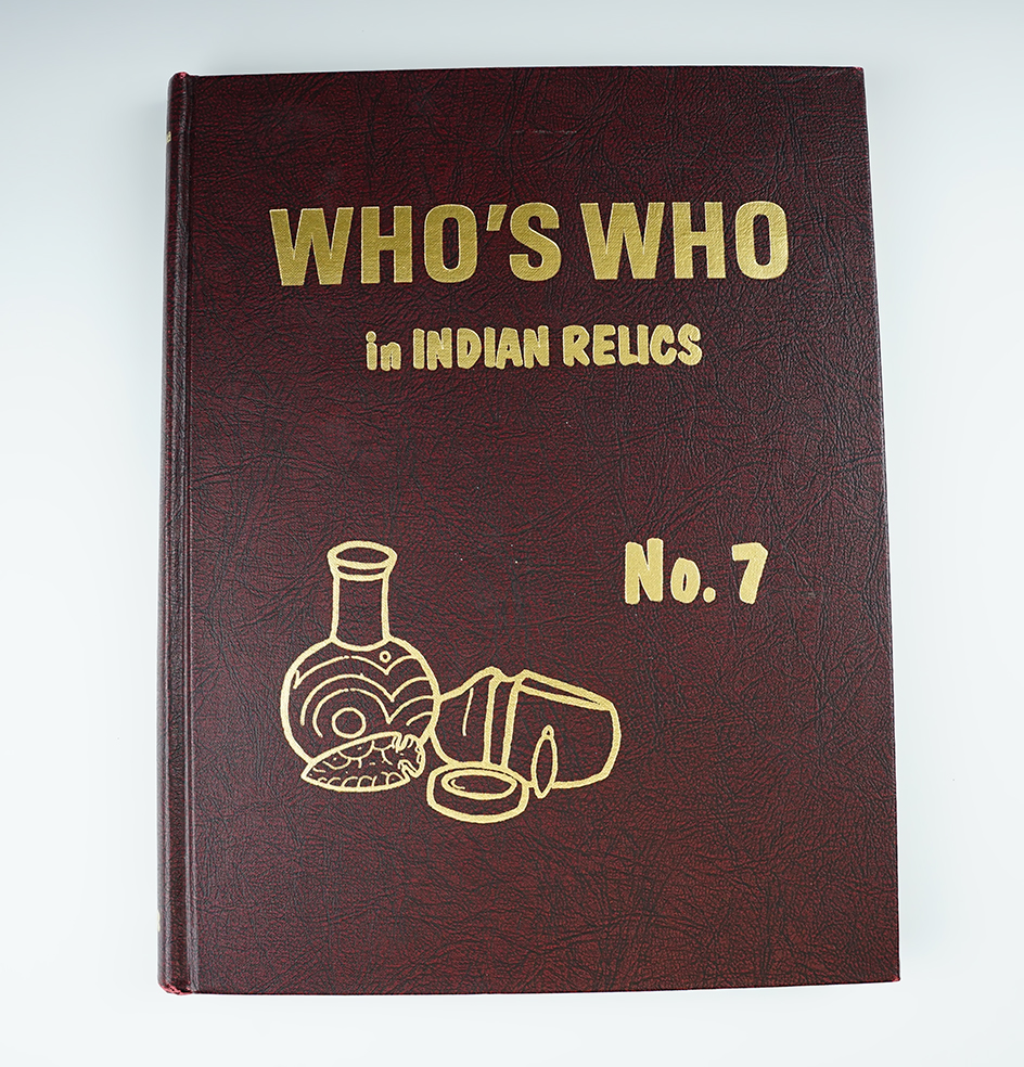 Hardcover Book: "Who's Who in Indian Relics" No. 7. 1st Edition in like-new condition.