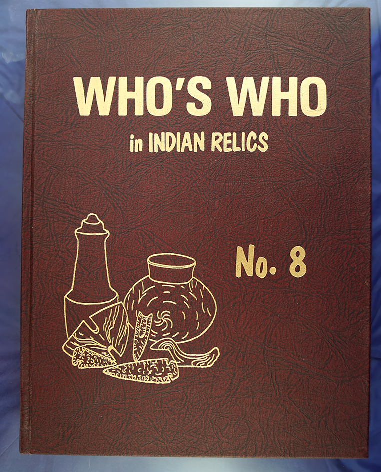 Who’s Who in Indian Relics #8 by Weidner first edition.