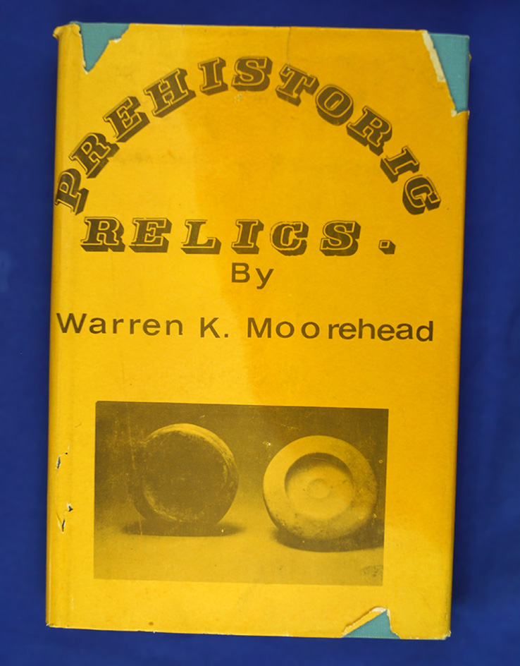 Hardback Book: Prehistoric Relics by Warren K. Moorhead.