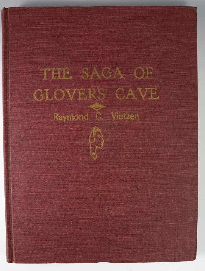 Hardcover book in good condition "The Saga of Glover's Cave" by Raymond Vietzen. 1956, 1st. Ed.