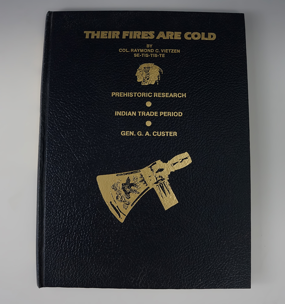 Hardcover book in excellent condition "Their Fires are Cold" by Col. Raymond C. Vietzen.