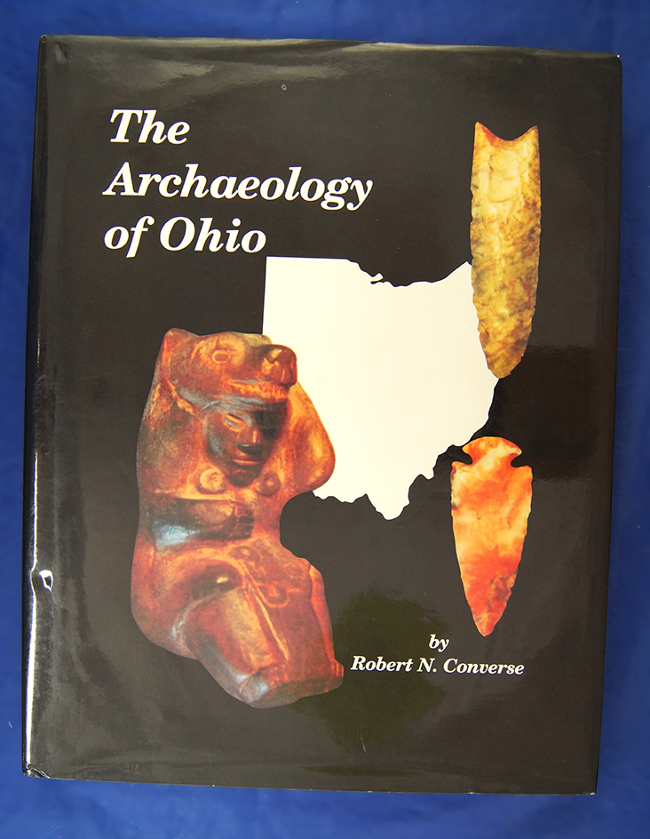 Book: Hardcover with dust jacket: The Archaeology of Ohio by Robert Converse.