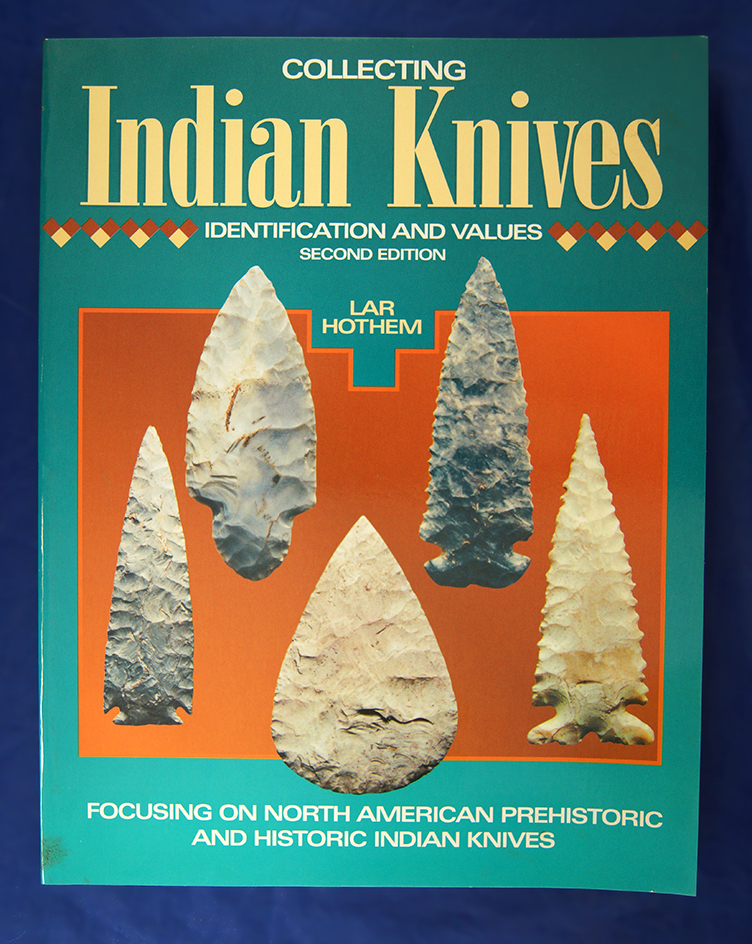 Book: Indian Knives by Lar Hothem - Signed