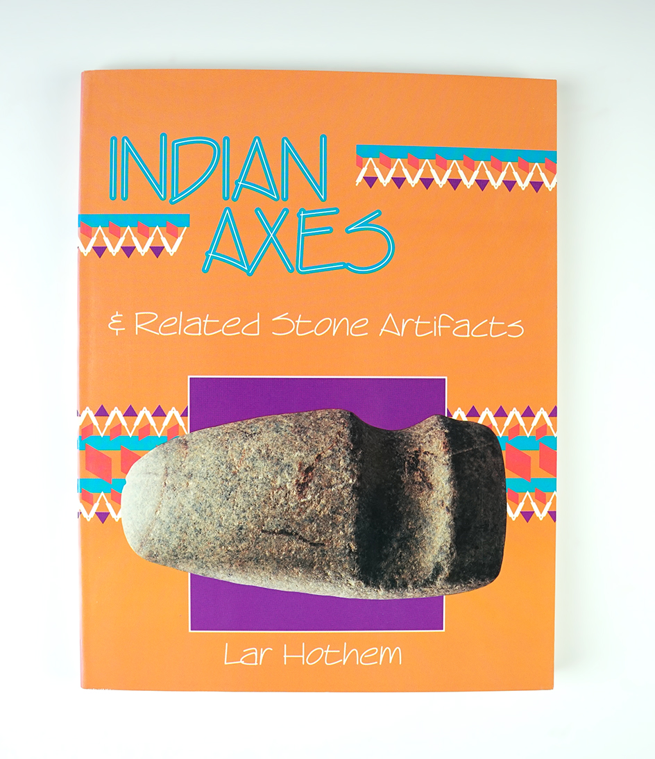 Softcover Book: "Indian Axes" by Lar Hothem, 1989 in near mint condition.