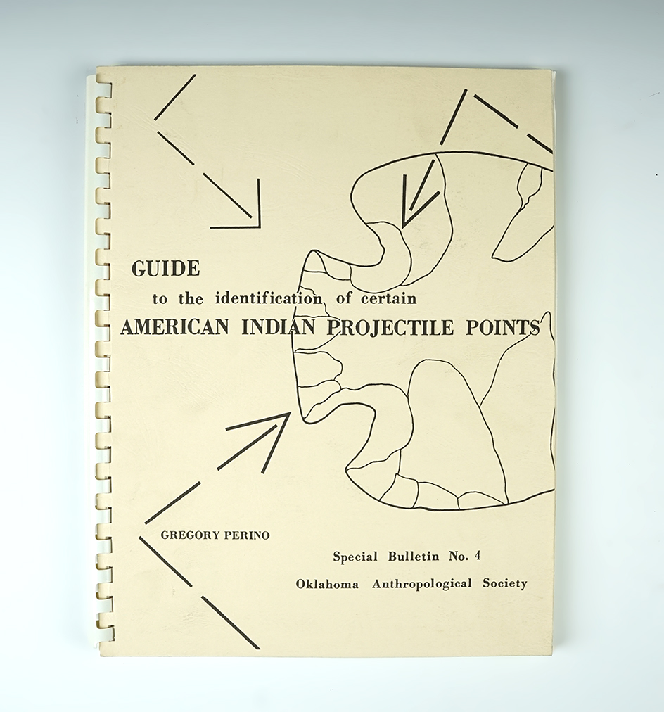 Softcover Book: "Guide Certain American Indian Projectile Points No. 4" By Perino, 1971.