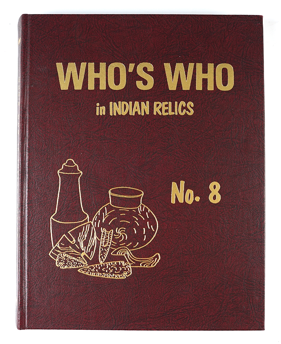 Hardcover Book: "Who's Who in Indian Relics" No. 8, First edition. Like-new condition.