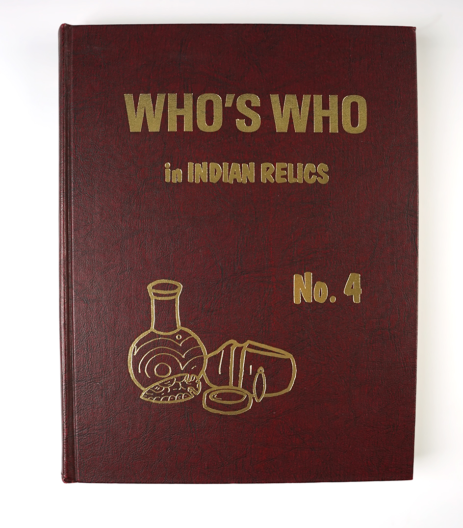 Hardcover Book: "Whos' Who in Indian Relics" No. 4, 1st edition. In near mint condition.