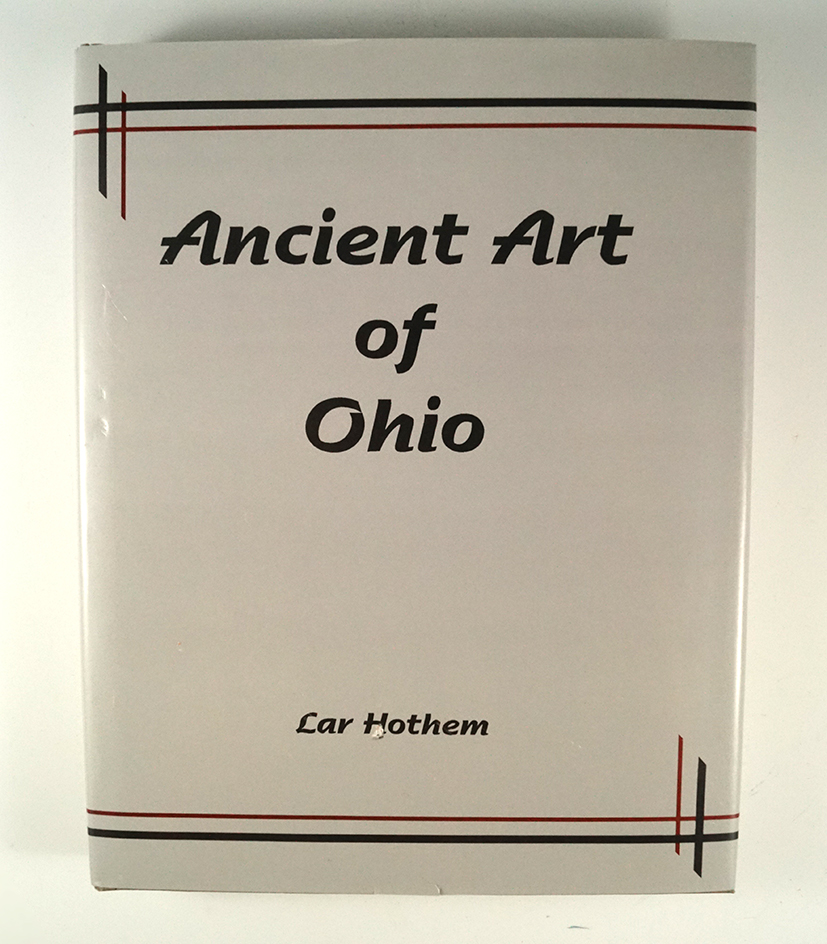 Hardcover book with dust jacket "ancient art of Ohio" by Lar Hothem in very good condition