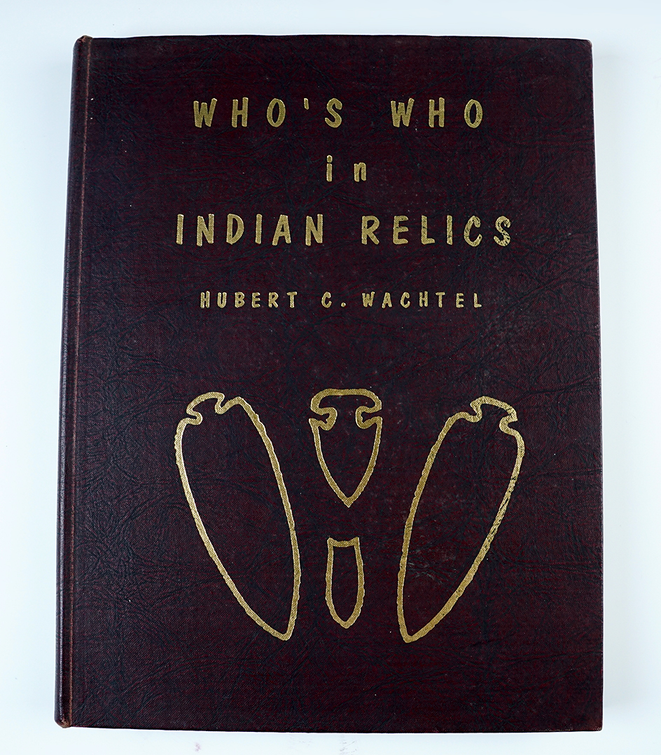 Hardcover Book: "Who's Who in Indian Relics" No. 2, 1968. In very good condition.