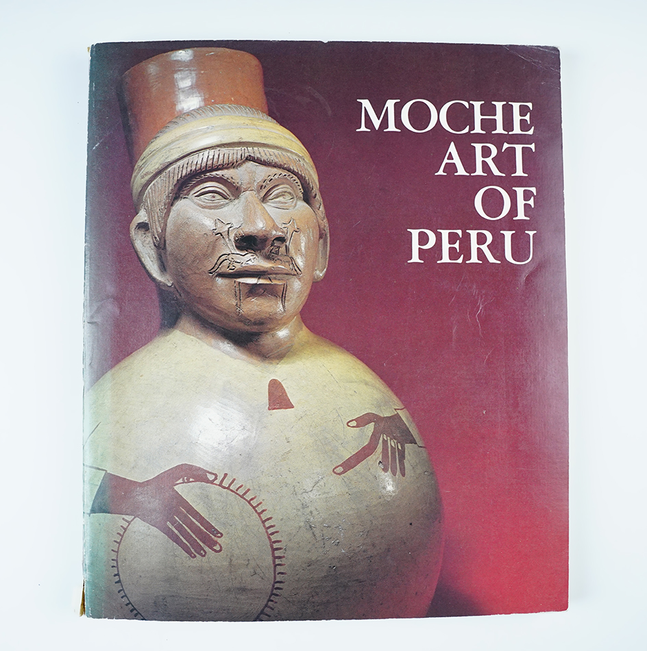 Softcover Book: "Moche Art of Peru" 1978. In very good condition.