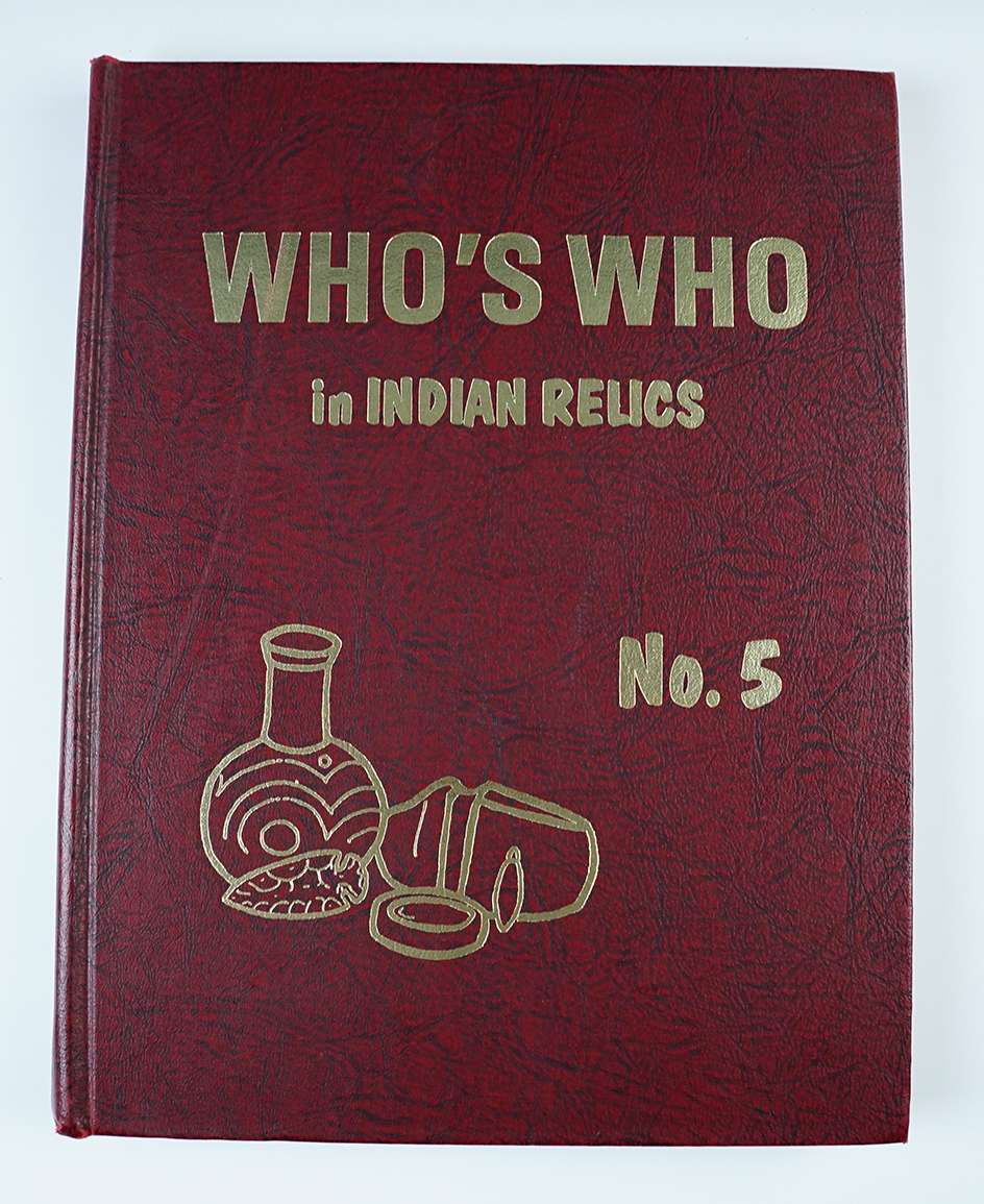 Hardcover Book: "Who's Who in Indian Relics" No. 5, 1st edition. In very good condition.