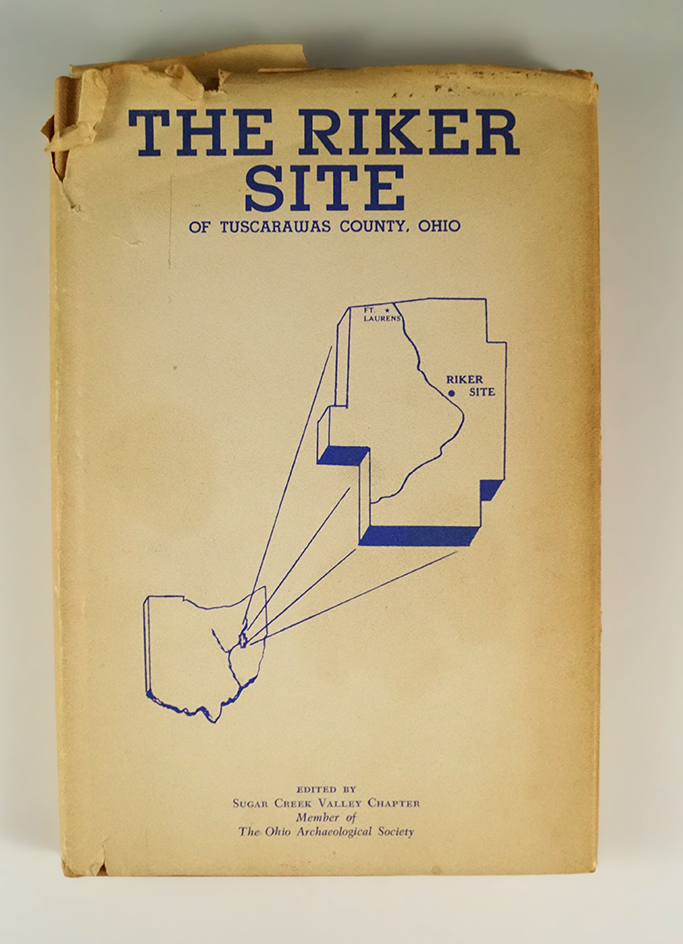 The Riker Site of Tuscarawas Co., Ohio  by Raymond Vietzen.
