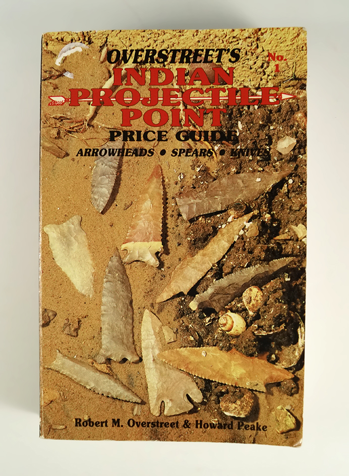 First edition! Overstreet Indian projectile point price guide #1 in good condition.
