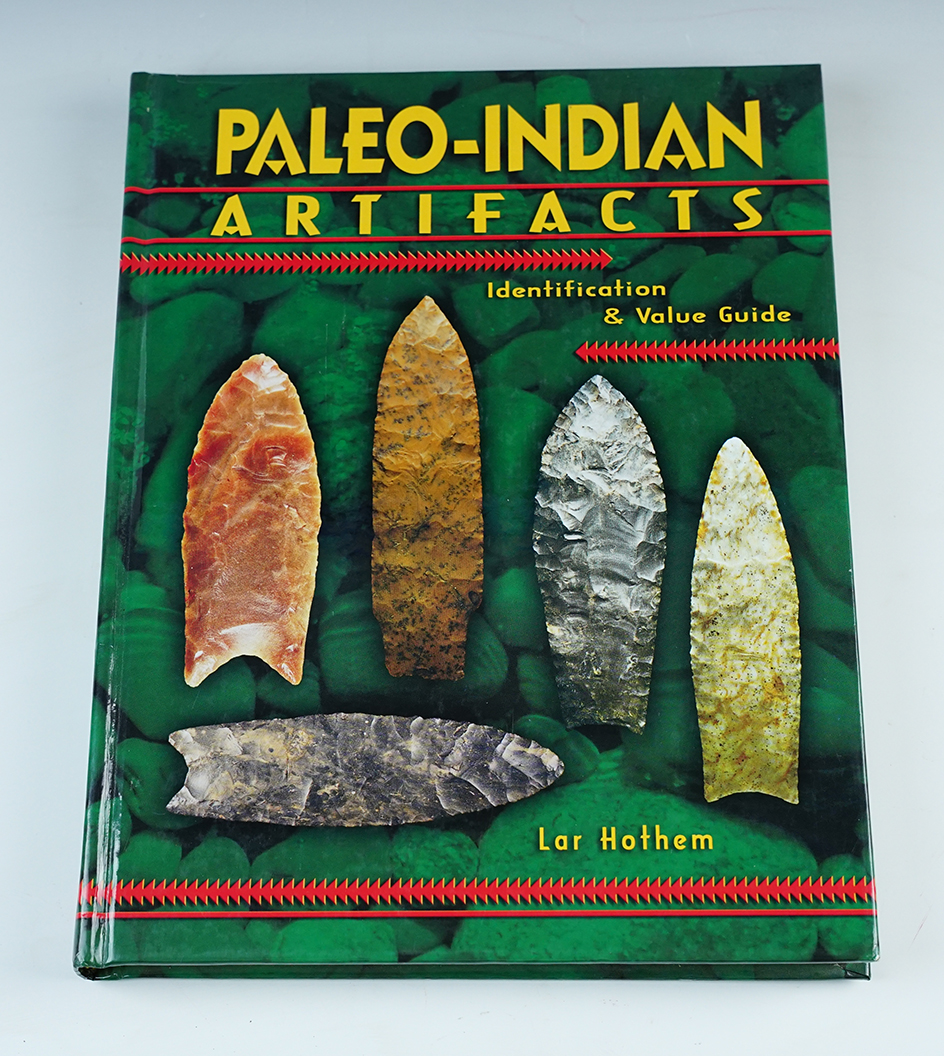 Hardcover Book: "Paleo-Indian Artifacts" by Lar Hothem, 2005. In near mint condition.