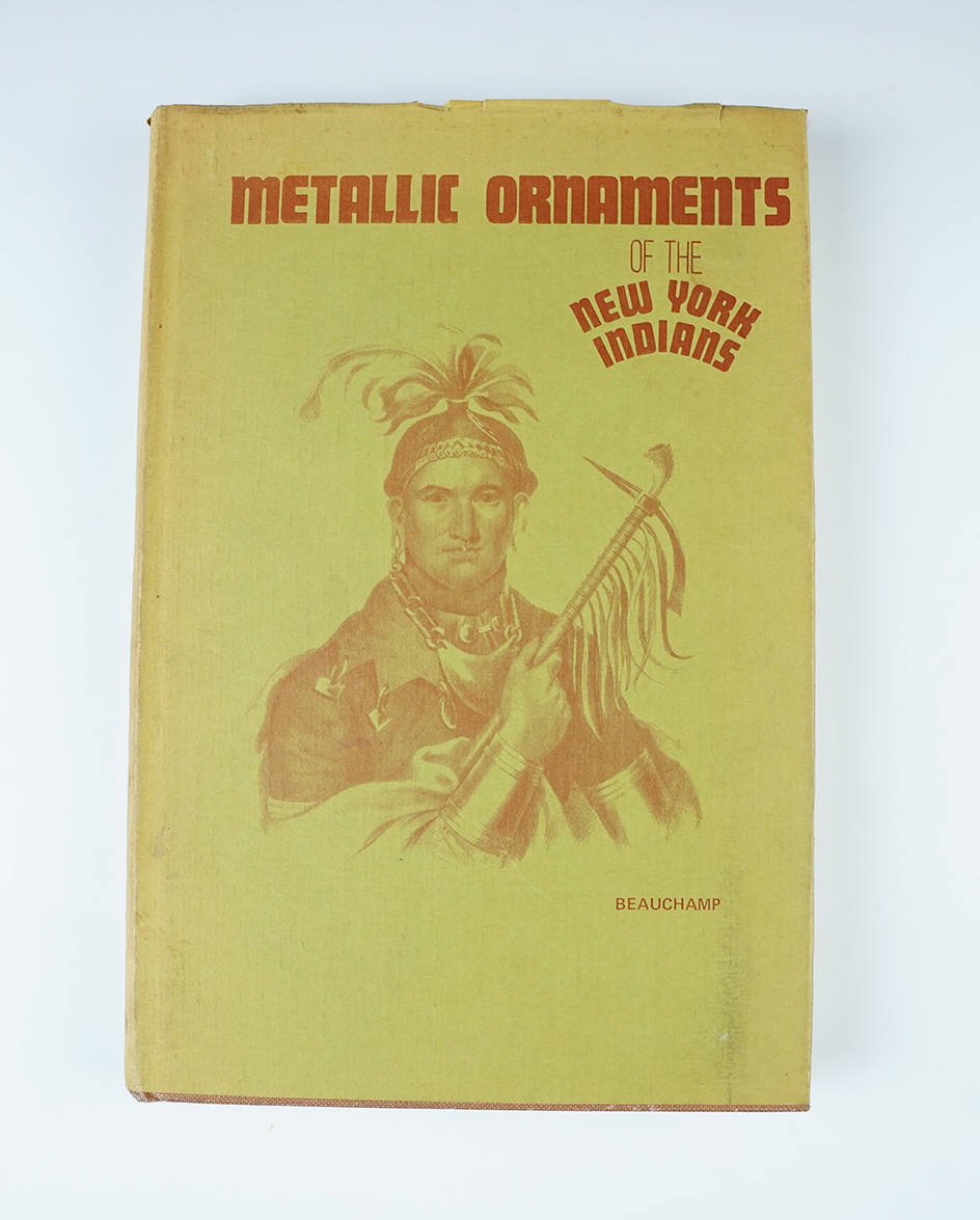 Hardcover Book: "Metallic Ornaments of the New York Indians" by William M. Beauchamp. 