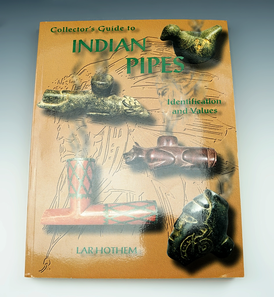 Book: "Collector's Guide to Indian Pipes Identification and Values", by Lar Hothem.