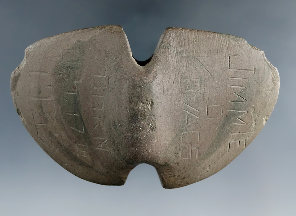3 7/8" Double Notched Wing Bannerstone - Ohio. The finder carved his name and birthdate.