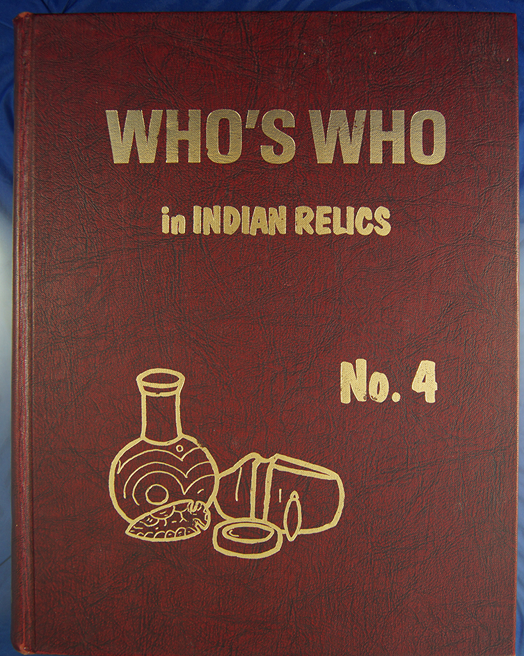 Who's Who in Indian Relics # 4 first edition.