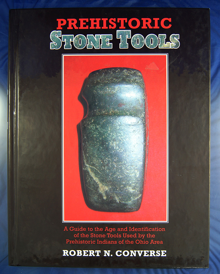 Hardcover: "Prehistoric Stone Tools" by Robert Converse.