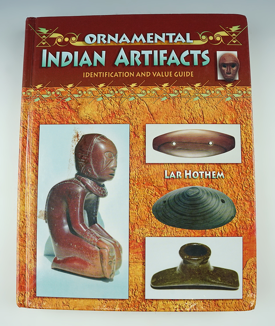 Hardcover book in Excellent condition. "Ornamental Indian Artifacts" by Lar Hothem.