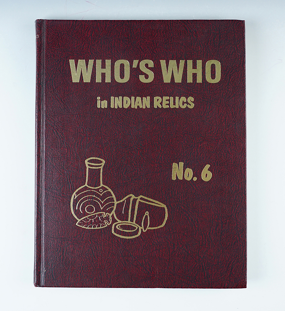 Hardcover Book: "Who's Who in Indian Relics" No. 6 in excellent condition. 1st edition.