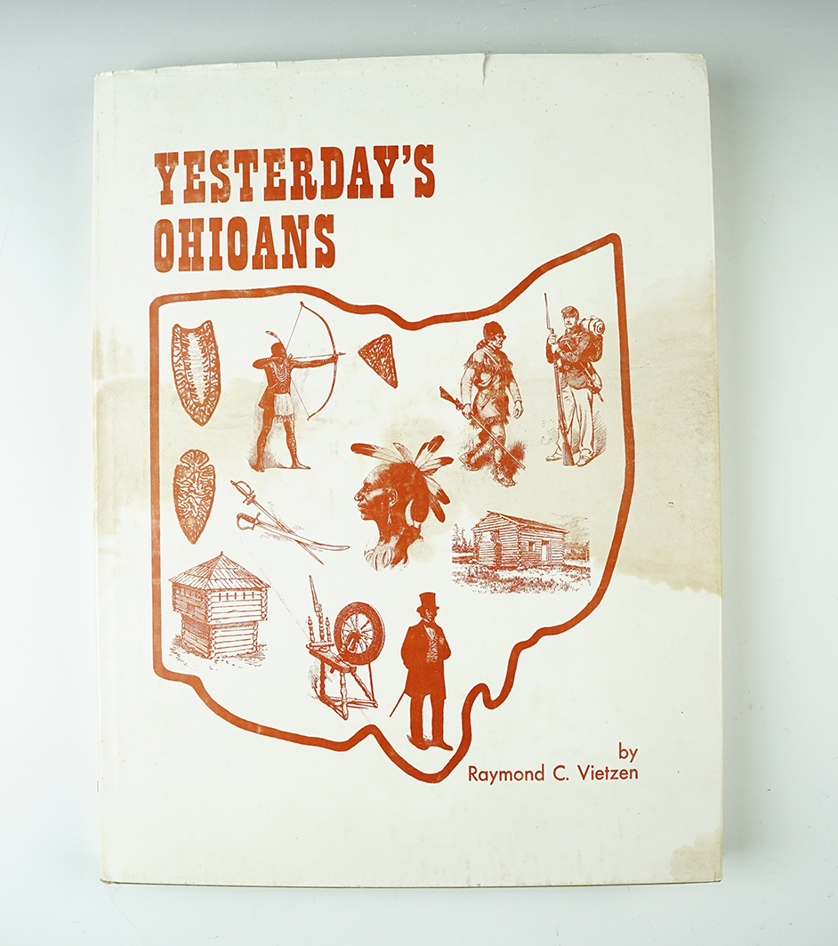 Hardcover Book: "Yesterday's Ohioans" by Raymond C. Vietzen, 1973. 