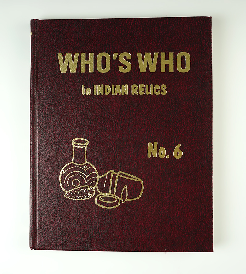Hardcover Book: "Who's Who in Indian Relics" No. 6, 1st edition. In excellent condition.