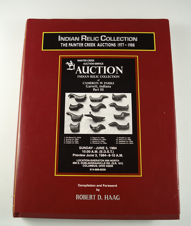Hardback Book: Indian Relic Collection, The Painter Creek Auctions 1977-1988, 334 pages.