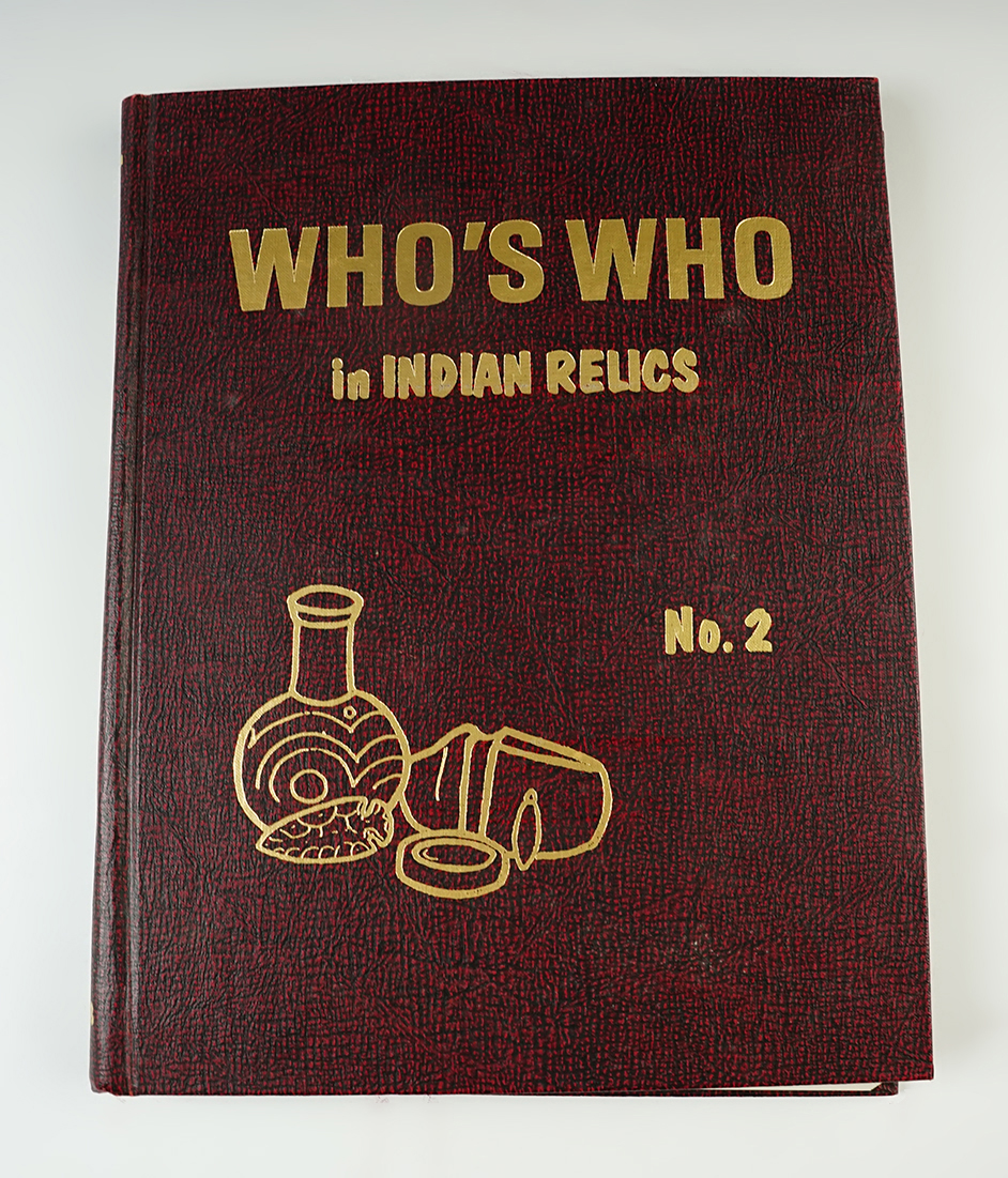 Hard Cover Book: "Who's Who in Indian Relics" No. 2, Printed in 1968. In good condition.