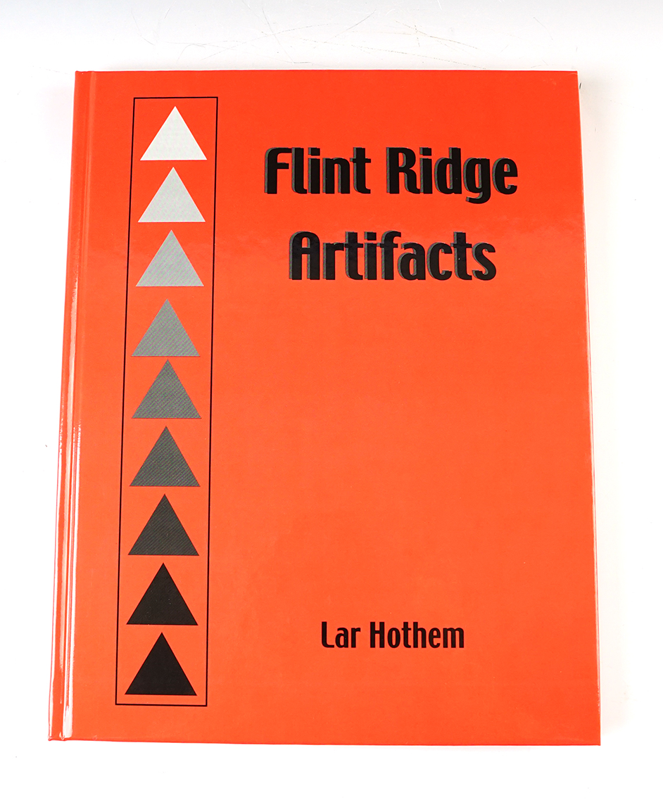 Hard Cover Book: "Flint Ridge Artifacts" by Lar Hothem. In excellent condition.