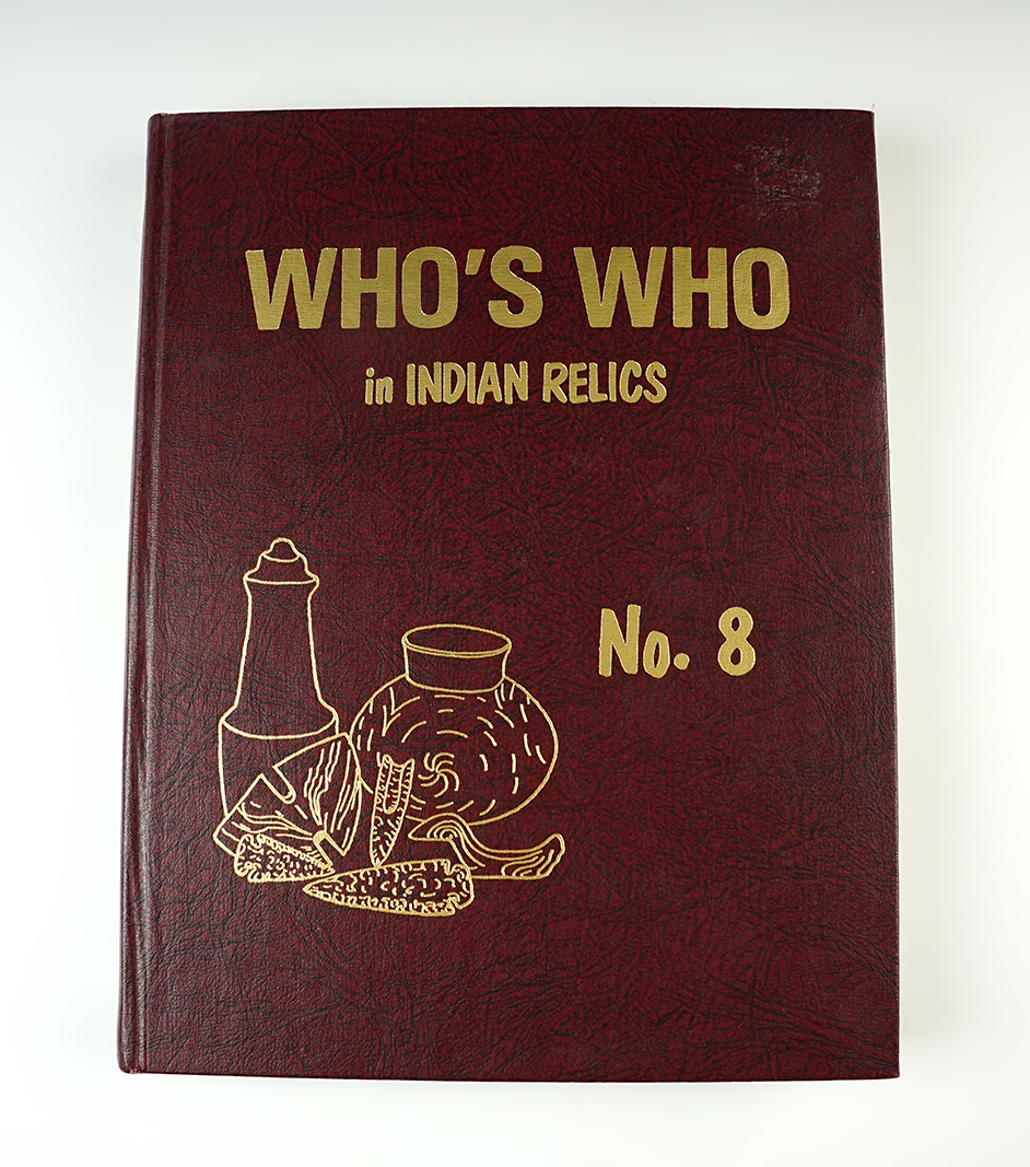 Hard Cover Book: "Who's Who in Indian Relics" No. 8, First edition 1992. In great condition. 